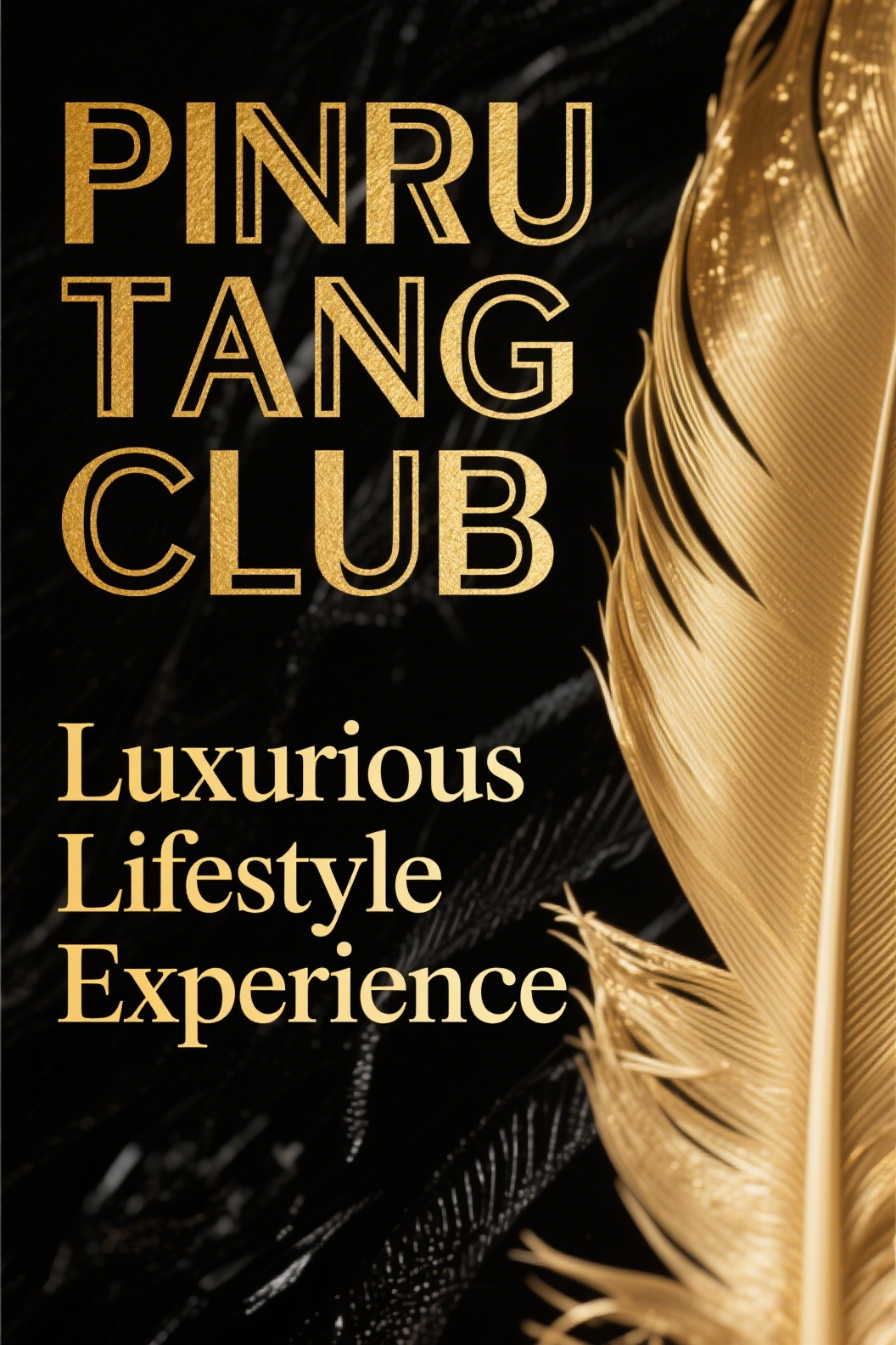 PINRU TANG CLUB — Luxurious Lifestyle Experience